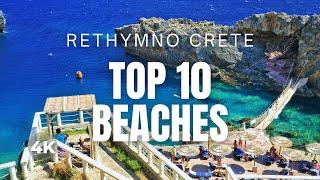 CRETE TOP 10 Beaches in RETHYMNO GREECE [Travel Video 4K]