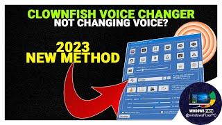 How to Use Clownfish Voice Changer on Windows 11/10 (with VB Virtual Audio Cable)‍️