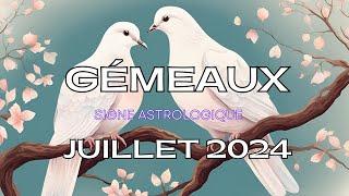 GÉMEAUX  OSE NOURRIR TON REVE ! ️JUILLET 2024