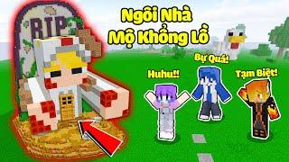 TÔ GÀ THỬ THÁCH 24H XÂY CĂN NHÀ HẦM MỘ KHỔNG LỒ SIÊU BÍ MẬT TRONG MINECRAFT KHIẾN SINH TỐ BẤT NGỜ