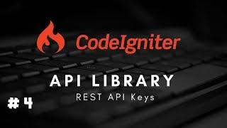 #4 CodeIgniter 3.x Restful #API Library - REST API Keys