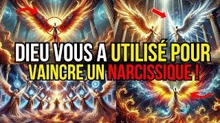 ÉLUS : DIEU vous a utilisé pour vaincre un NARCISSIQUE !