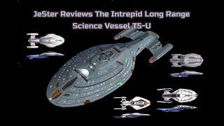 Star Trek Online, JeSter Reviews the Intrepid Long Range Science Vessel T5-U