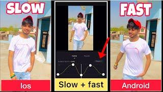 Slow fast motion video editing app | slow motion video editing | slow motion video kaise banaye