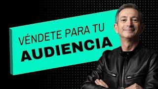 Tu audiencia define cómo debes venderte 