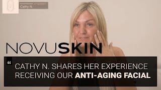 Cathy N. Shares her Experience Receiving our Anti-Aging Facial