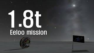 1.8 Ton Rocket To Eeloo! [KSP 1.6.1]