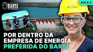 A EMPRESA DE ENERGIA PREFERIDA DO BARSI: POR DENTRO DA AES – AULA 2