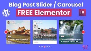 Design Blog Post Carousel / Slider with Elementor - FREE