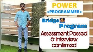 BRIDGE PROGRAM INFOSYS||POWER PROGRAMMER|| INFOSYS|| Bridge Program Experience