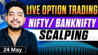 24 May Live Trading | Live Intraday Trading Today | Bank Nifty option trading live| #Nifty50 |