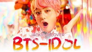 BTS (방탄소년단) - IDOL (Jackie-O RUS Cover)