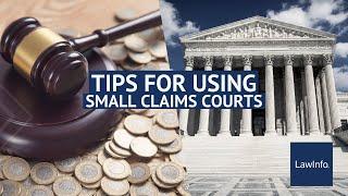 Tips For Using Small Claims Courts | LawInfo