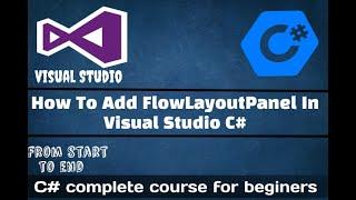 How to add flowLayoutPanel in visual studio C# - winform