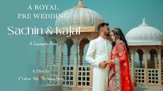 Best Udaipur Pre wedding 2022 | Sachin & Kajal | Color Shot Studios