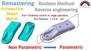 Remastering in catia | Reverse Eng. | Non Parametric  to Parametric | Boolean | Dump | sheet metal