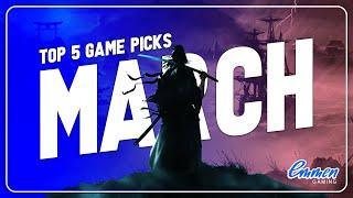 March Top 5 picks by the Emmen Team #gaming #gamereleases