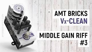 AMT Bricks Vx-Clean: Mid Gain Riff (demo #3)