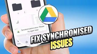 How To Fix Synchronization Error In Google Drive
