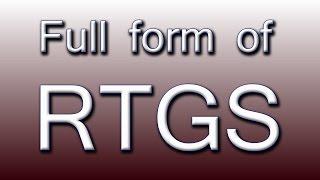 Full form of RTGS