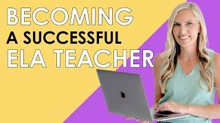 Becoming A Successful ELA Teacher