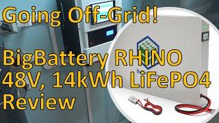 TSP #210 - Going off-grid! BigBattery RHINO 48V, 14kWh LiFePO4 Battery Review & Experiments
