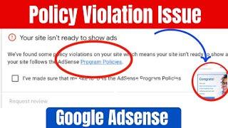 Resolve Privacy Policy Violation in Google AdSense  | Fix Fast!