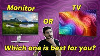 Monitor or TV : Know these things before making your decision! (Hindi)