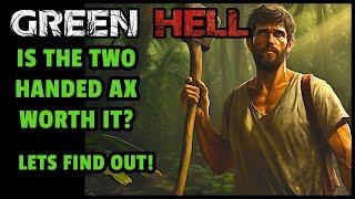 Green Hell | Two-handed Ax Vs. Stone Ax: Which Is Better For Cutting Down Trees? Treehouse Update