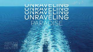 Metrograph & Abrons Arts Center present: Unraveling Paradise