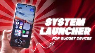 Best System Launcher For Budget Devices  Smoother Than Your Launcher 