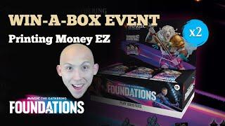 Printing Money EZ | Win-A-Box Event | MTG Foundations Sealed | MTG Arena