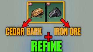 Find Cedar Bark | Find Iron Ore | Refine Cedar Bark Undawn | Refine Material Undawn | Undawn