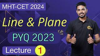 Line & Plane PYQ | L-1 | CET 2024 |