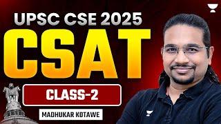 Free CSAT Classes for UPSC - Class 2 | By Madhukar Kotawe | CSAT Preparation for IAS Exam