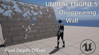 UE5 Tutorial : Disappearing Wall - Pixel Depth Offset