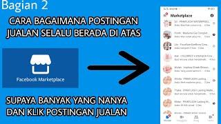 PART 2 ALGORITMA FACEBOOK (Upper&Lower) CARA BAGAIMANA POSTINGAN JUALAN SELALU BERADA DI ATAS