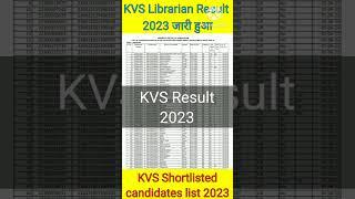 KVS Result 2023 | KVS Shortlisted Candidate List 2023 | KVS PRT Result | KVS Librarian Result 2023