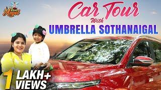 CAR TOUR with UMBRELLA SOTHANAIGAL ft. Neepa & Shreya | My Dear Angel #CarTour #Sothanaigal