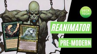 PREMODERN MTG: REANIMATOR: Deck Tech