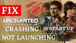 Uncharted legacy of thieves crashing or not launching at startup