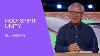 Holy Spirit Unity (Full Sermon) | Bethel Church 2020