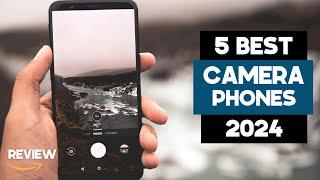 5 Best Camera Phones of 2024 - Review