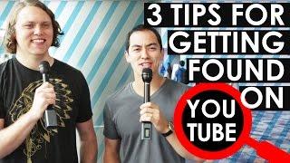 How to Get Discovered on YouTube — 3 Tips