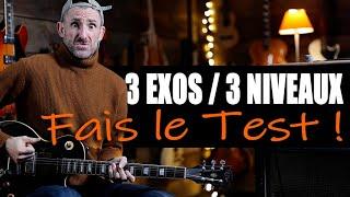 3 Exercices / 3 Niveaux - FAIS LE TEST