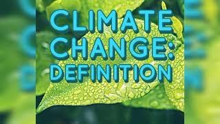 What is Climate Change?