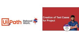 UiPath Tutorial | Creation of Test Cases for Project