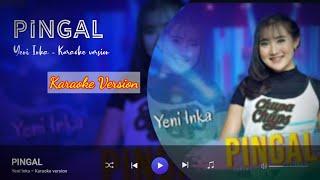 KARAOKE | PINGAL - YENI INKA #karaoke #pingal #yeniinka