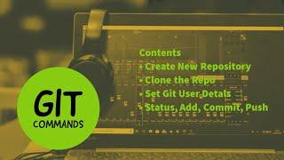 Creating GitHub Repository and  Introduction to Git Commands