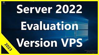 Windows Server 2022 Evaluation VPS